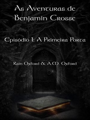 cover image of As Aventuras de Benjamin Crosse   Episódio I